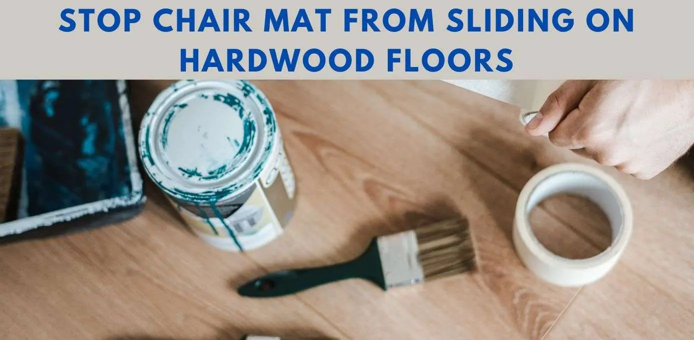 How To Stop A Chair Mat From Sliding at Lawrence Driver blog