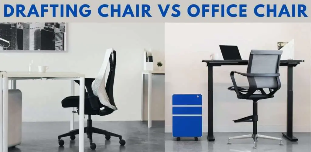 Drafting Chair vs Office Chair