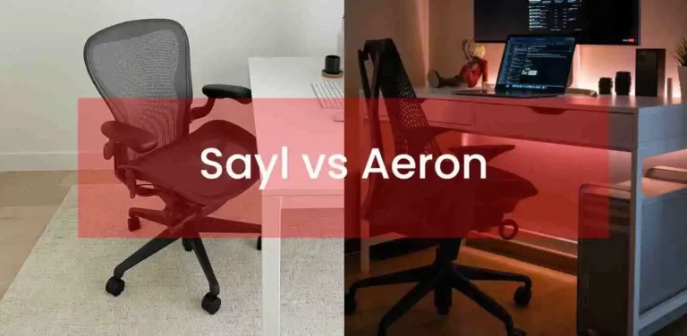 Sayl vs Aeron: An In-depth Comparison of both chairs