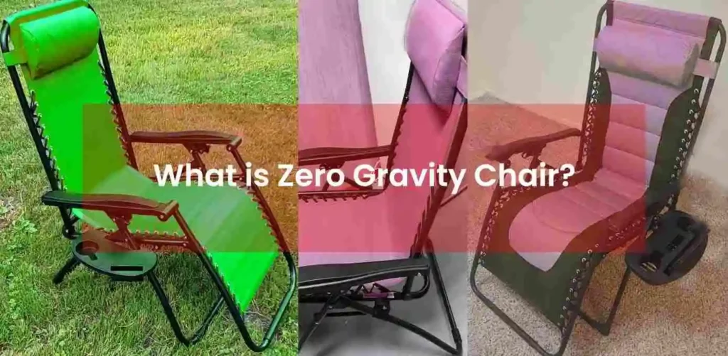 What is zero gravity chair