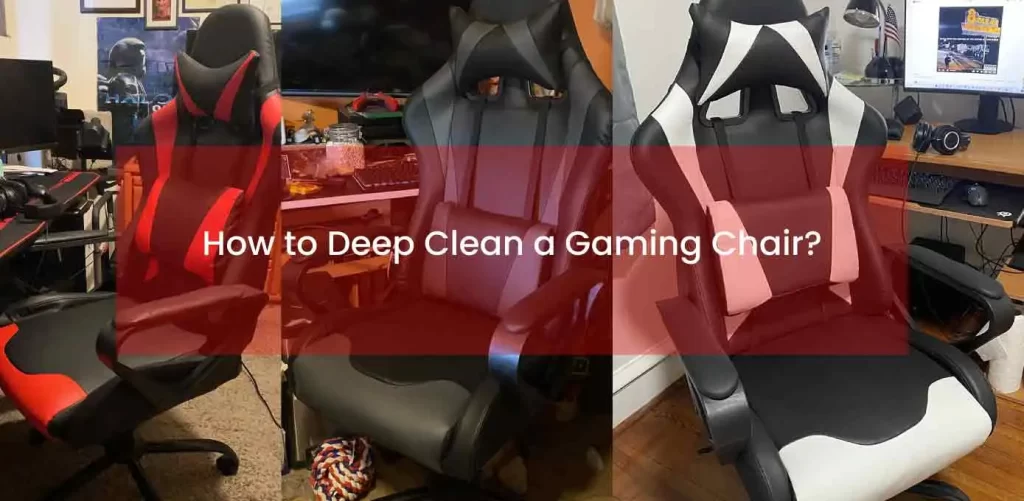 how to deep clean a gaming chair