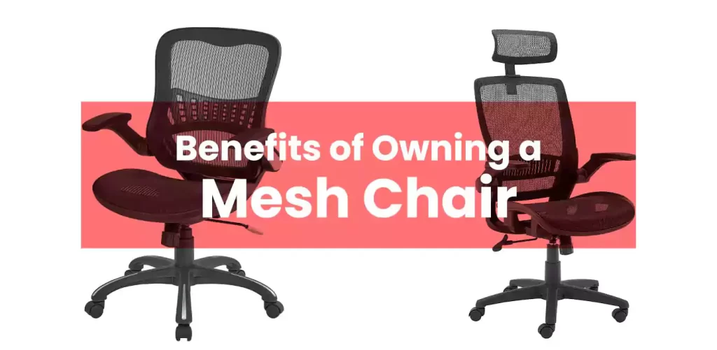 Benefits-of-Owning-a-Mesh-Chair