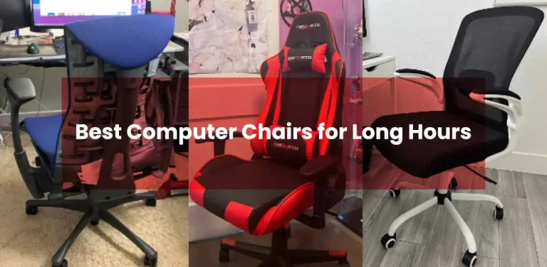 Best Computer Chair for Long Hours: Top 5 Ergonomic Chairs